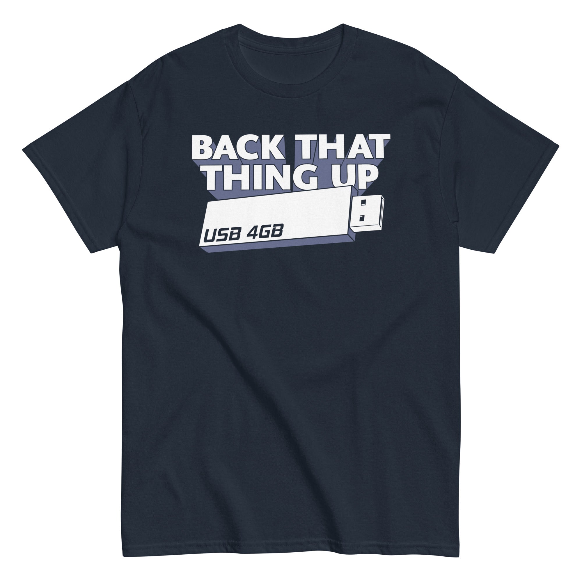 Back That Thing Up Men's Classic - Adult & Kids T-Shirts, Sweatshirts & Hoodies apparel design preview 1