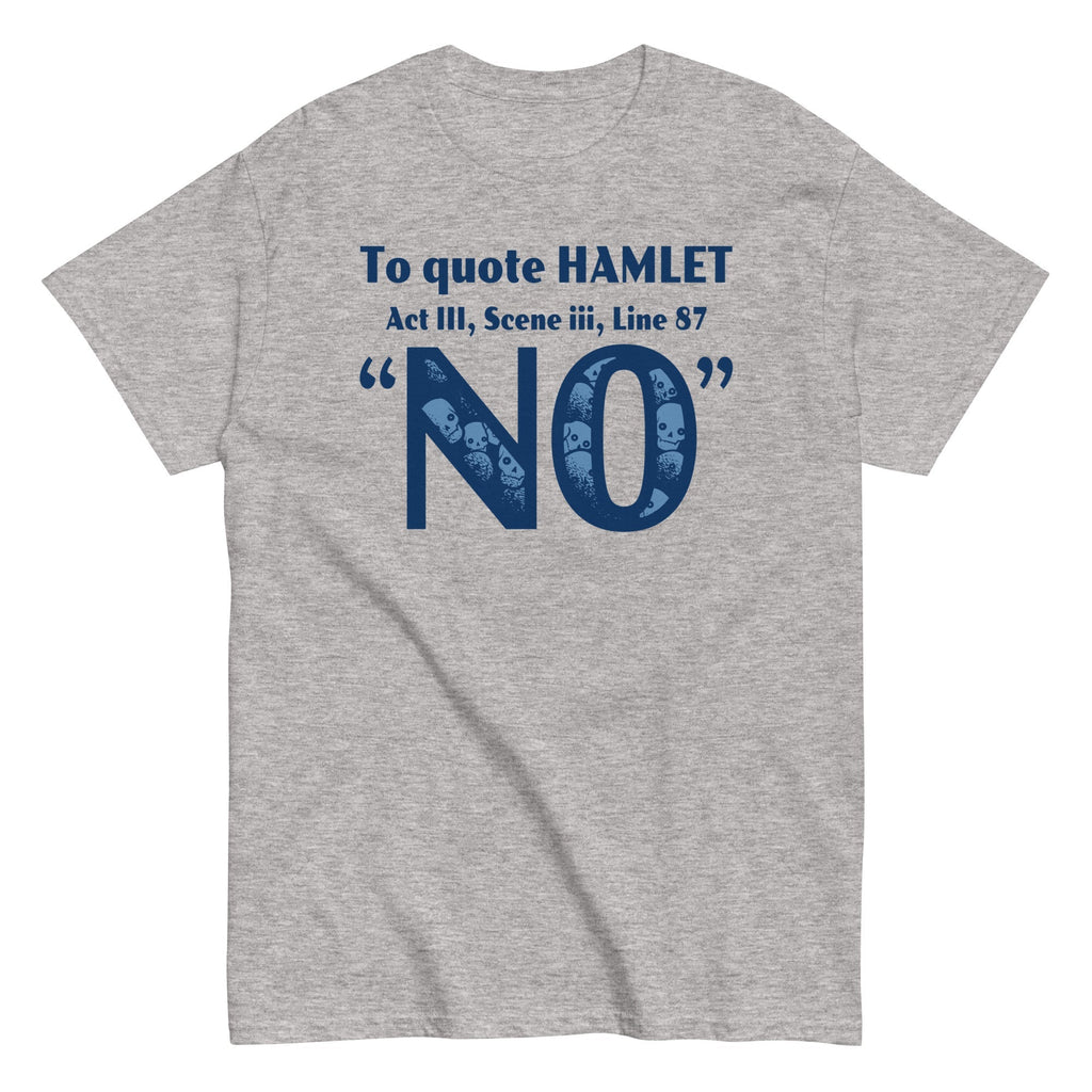 To Quote Hamlet Men's Classic - Adult & Kids T-Shirts, Sweatshirts & Hoodies apparel design preview 1