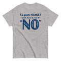 To Quote Hamlet Men's Classic - Adult & Kids T-Shirts, Sweatshirts & Hoodies apparel design preview 1