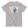 Beach Better Have My Money Men's Classic - Adult & Kids T-Shirts, Sweatshirts & Hoodies apparel design preview 1