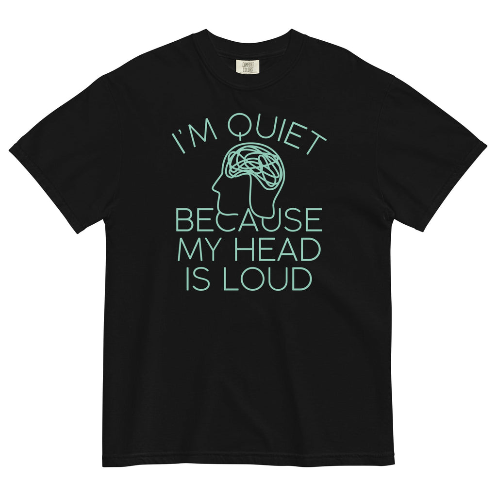 I'm Quiet Because My Head Is Loud Men's Relaxed Fit - Adult & Kids T-Shirts, Sweatshirts & Hoodies apparel design preview 1