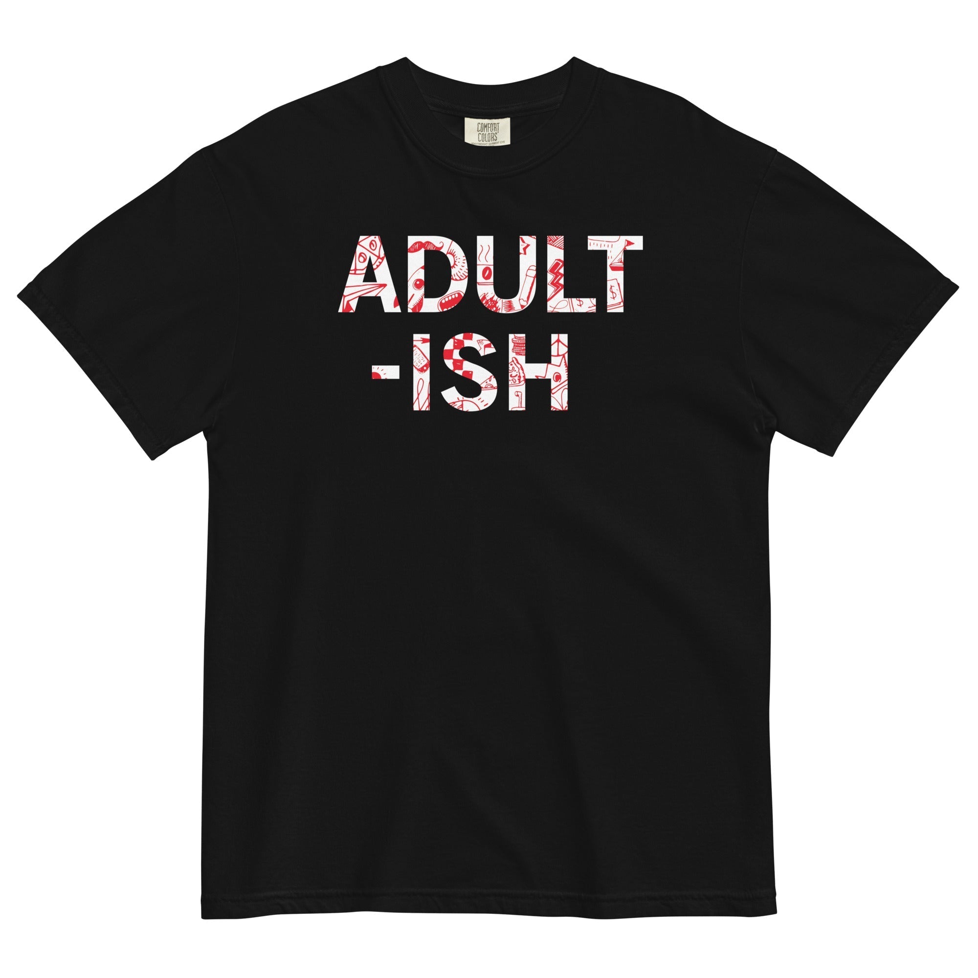 Adult-ish Men's Relaxed Fit - Adult & Kids T-Shirts, Sweatshirts & Hoodies apparel design preview 1