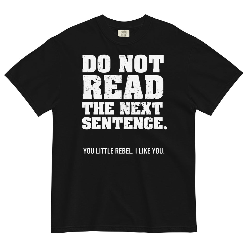 Do Not Read The Next Sentence. Men's Relaxed Fit - Adult & Kids T-Shirts, Sweatshirts & Hoodies apparel design preview 1