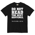 Do Not Read The Next Sentence. Men's Relaxed Fit - Adult & Kids T-Shirts, Sweatshirts & Hoodies apparel design preview 1