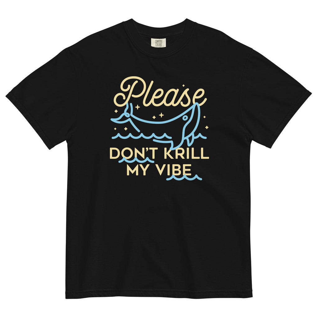 Please Don't Krill My Vibe Men's Relaxed Fit - Adult & Kids T-Shirts, Sweatshirts & Hoodies apparel design preview 1