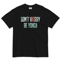 Don't Worry Be Yonce Men's Relaxed Fit - Adult & Kids T-Shirts, Sweatshirts & Hoodies apparel design preview 1