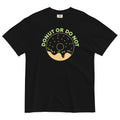Donut Or Do Not Men's Relaxed Fit - Adult & Kids T-Shirts, Sweatshirts & Hoodies apparel design preview 1