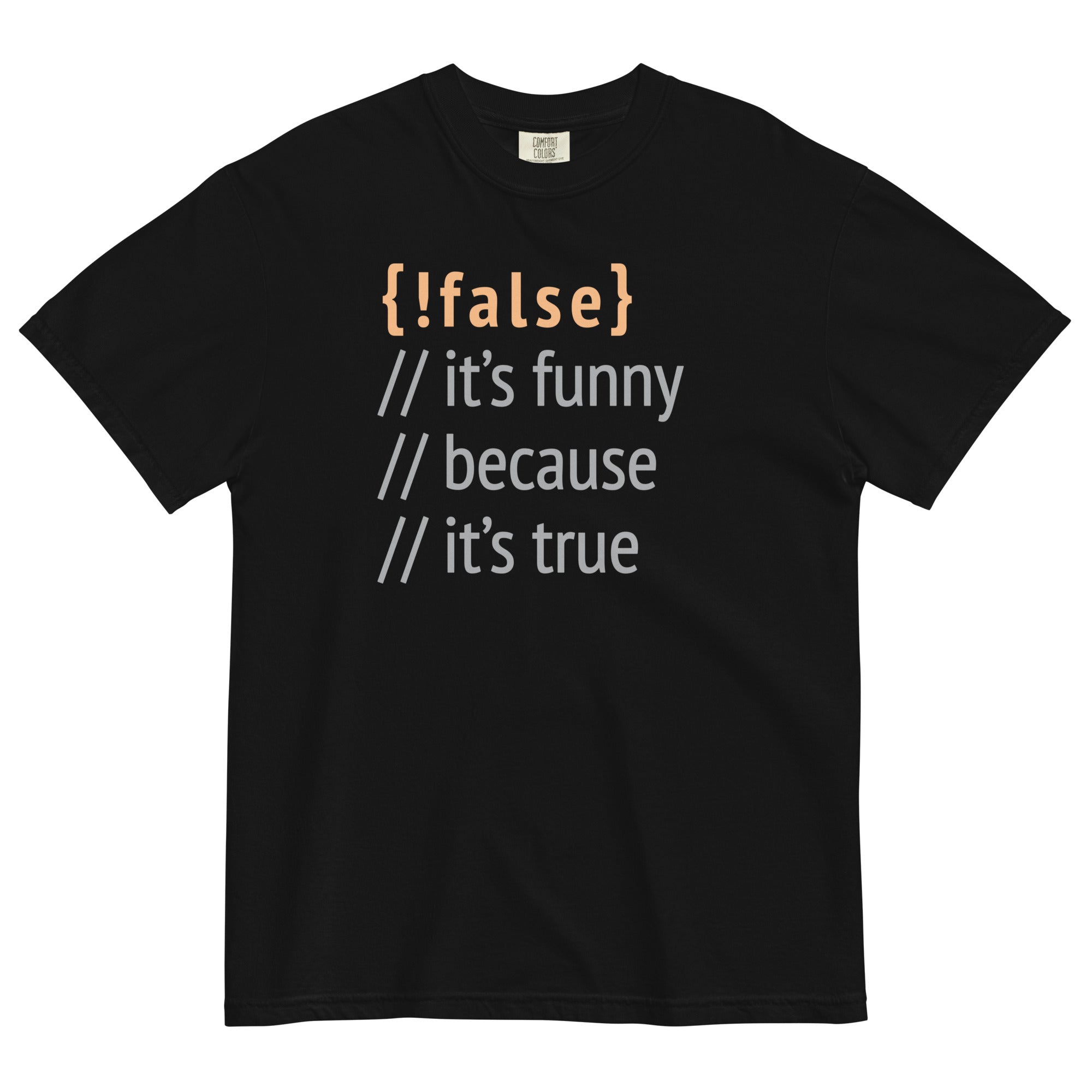 It's Funny Because True Men's Relaxed Fit - Adult & Kids T-Shirts, Sweatshirts & Hoodies apparel design preview 1