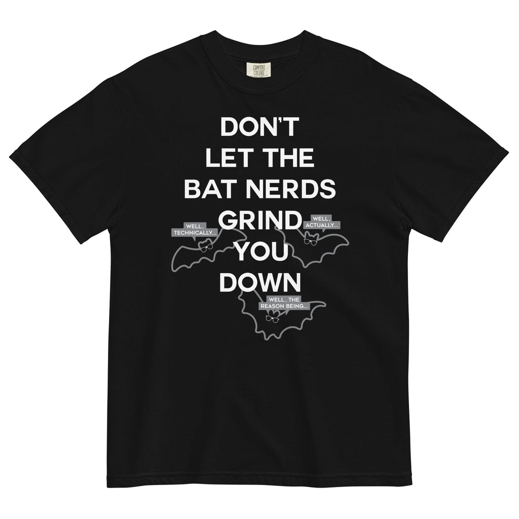 Don't Let The Bat Nerds Grind You Down Men's Relaxed - Adult & Kids T-Shirts, Sweatshirts & Hoodies apparel design preview 1