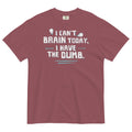 I Can't Brain Today, Have The Dumb. Men's Relaxed Fit - Adult & Kids T-Shirts, Sweatshirts & Hoodies apparel design preview 1