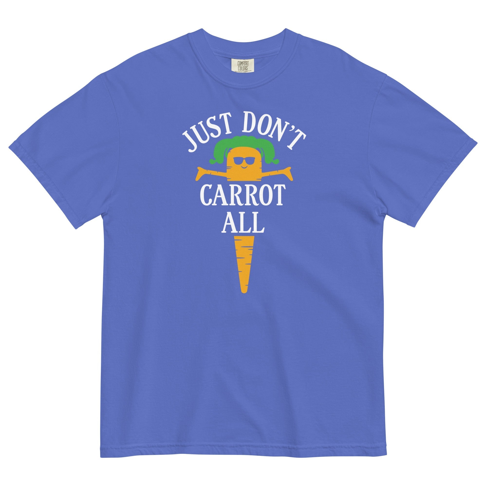 Just Don't Carrot All Men's Relaxed Fit - Adult & Kids T-Shirts, Sweatshirts & Hoodies apparel design preview 1