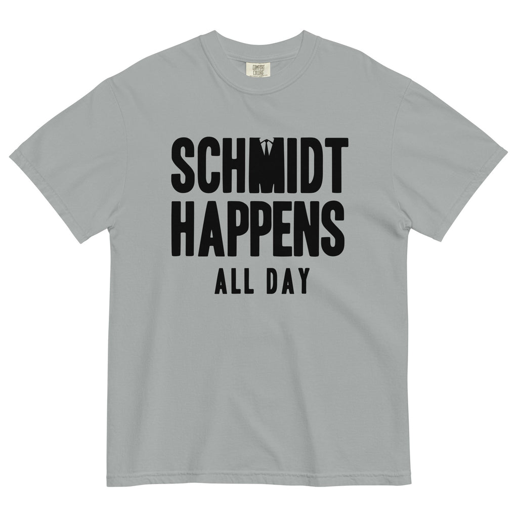 Schmidt Happens All Day Men's Relaxed Fit - Adult & Kids T-Shirts, Sweatshirts & Hoodies apparel design preview 1