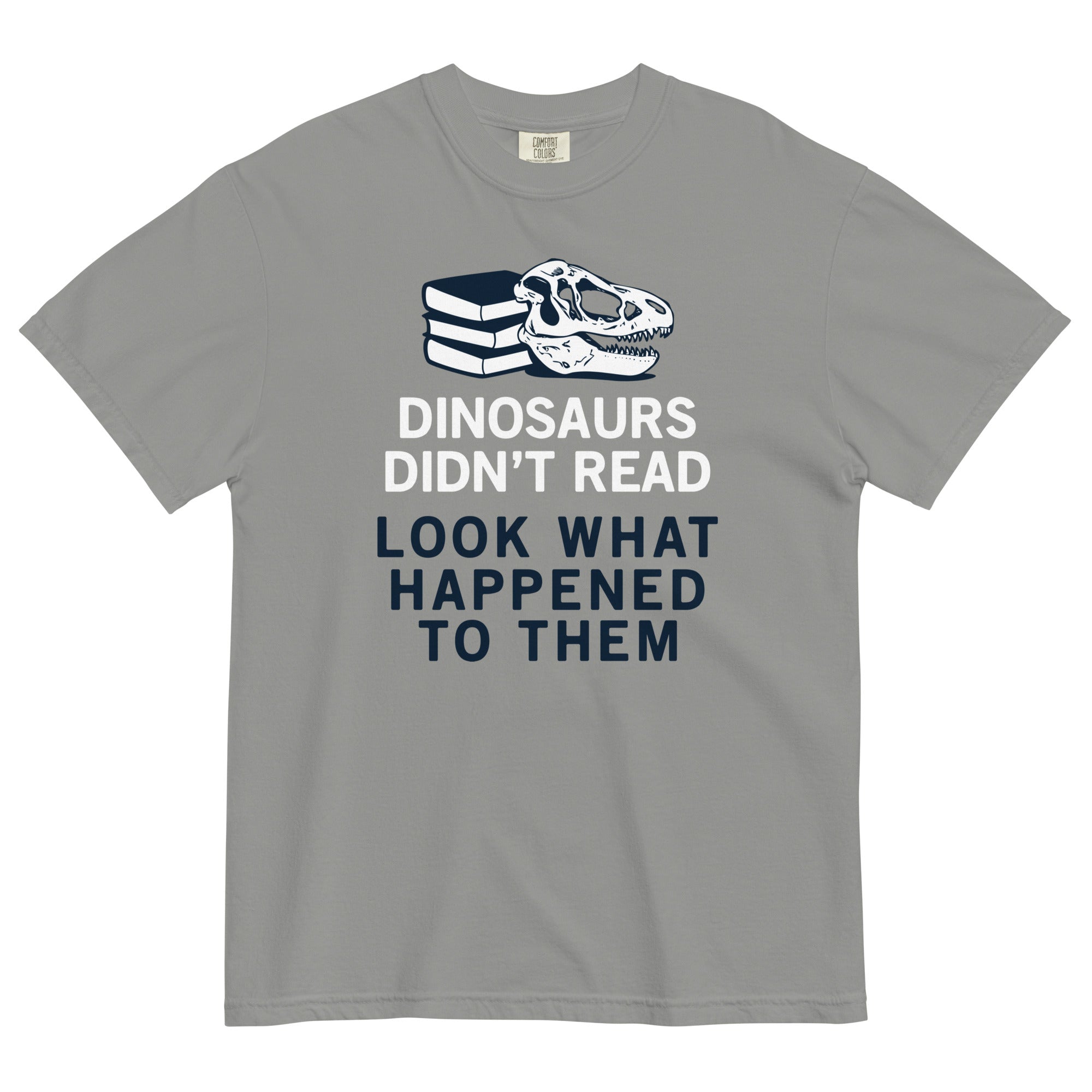 Dinosaurs Didn't Read Men's Relaxed Fit - Adult & Kids T-Shirts, Sweatshirts & Hoodies apparel design preview 1