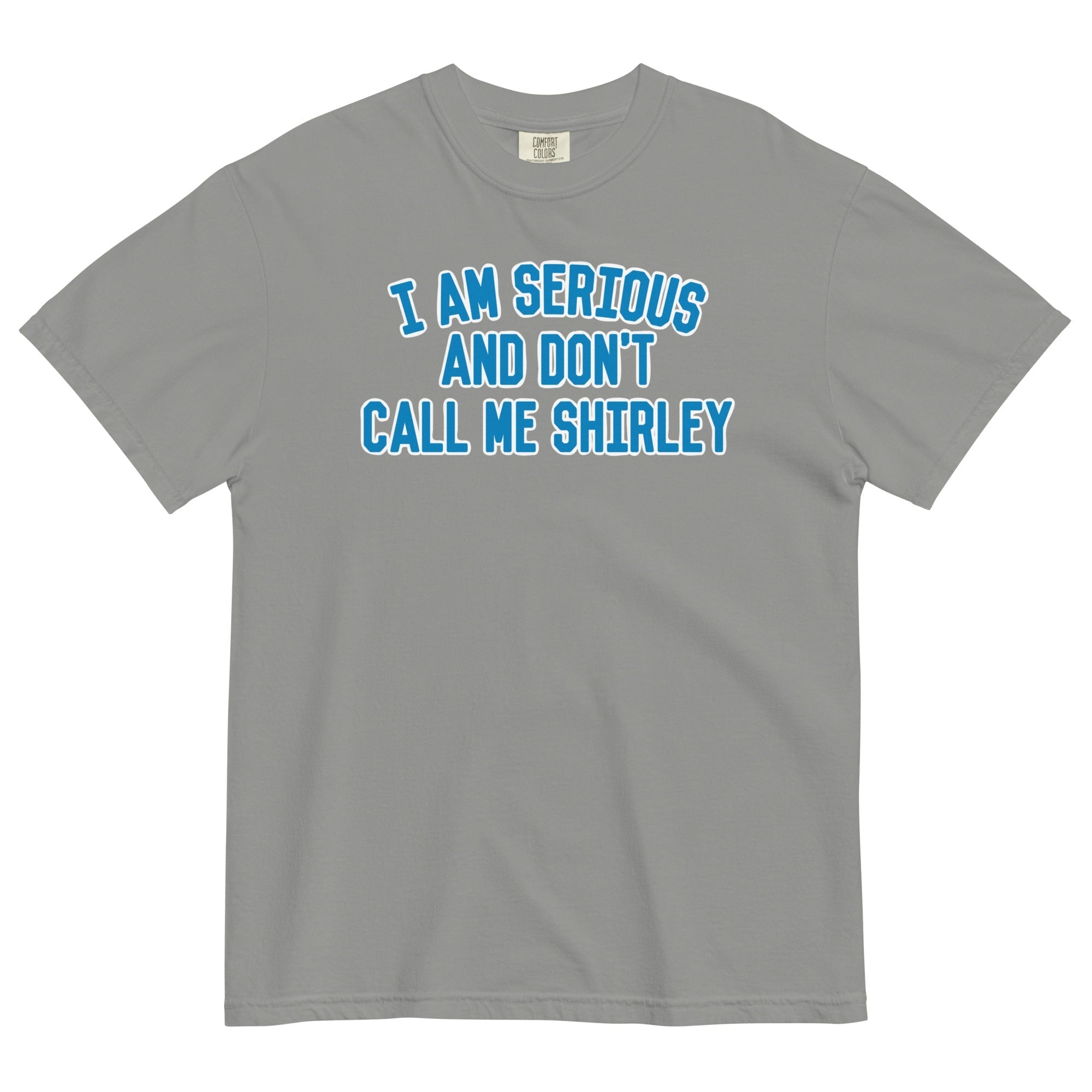 I Am Serious, And Don't Call Me Shirley Men's Relaxed - Adult & Kids T-Shirts, Sweatshirts & Hoodies apparel design preview 1