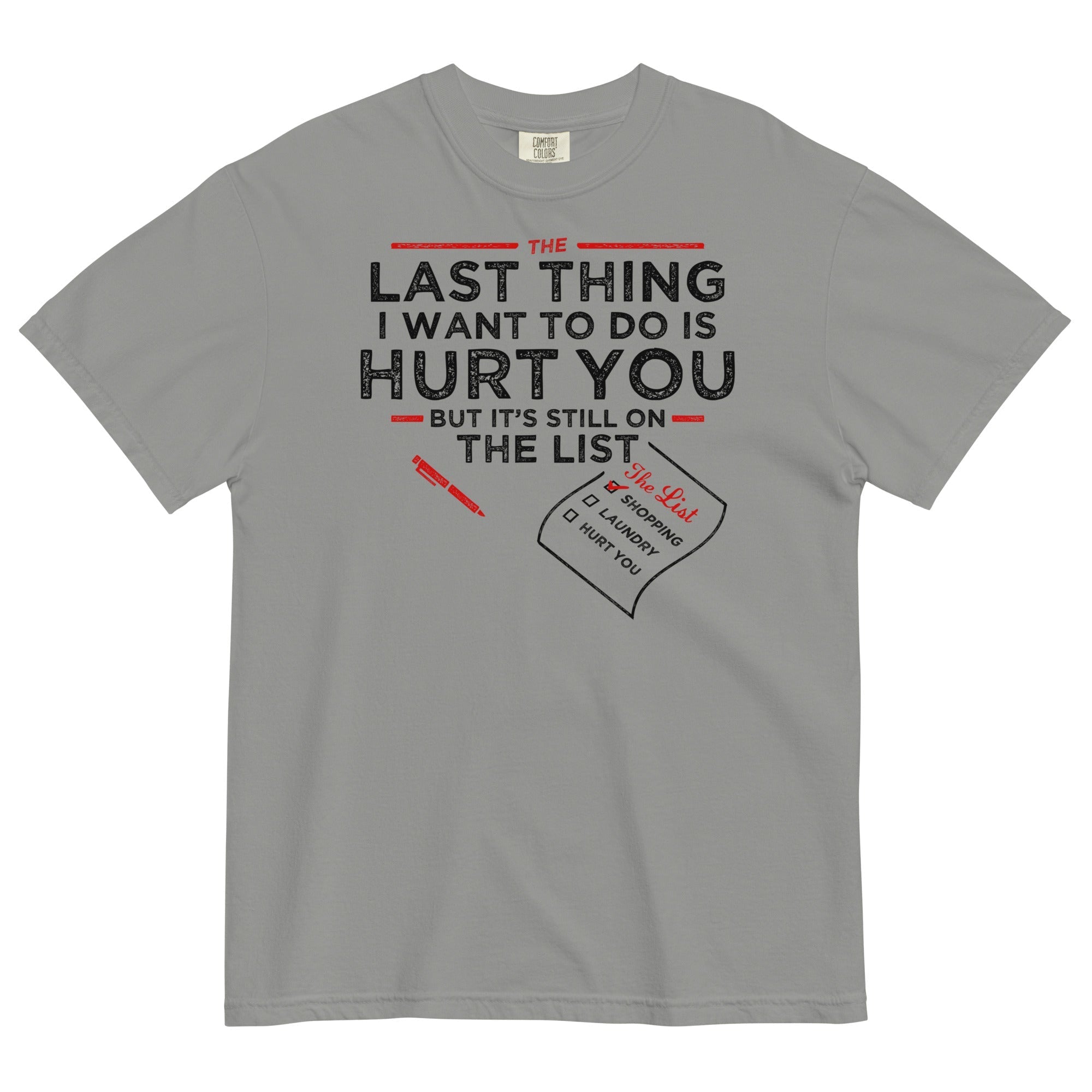 The Last Thing I Want To Do Is Hurt You Men's Relaxed - Adult & Kids T-Shirts, Sweatshirts & Hoodies apparel design preview 1