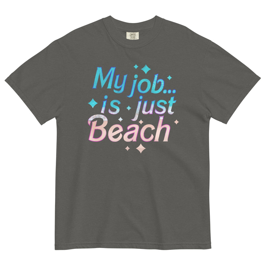 My Job Is Just Beach Men's Relaxed Fit - Adult & Kids T-Shirts, Sweatshirts & Hoodies apparel design preview 1