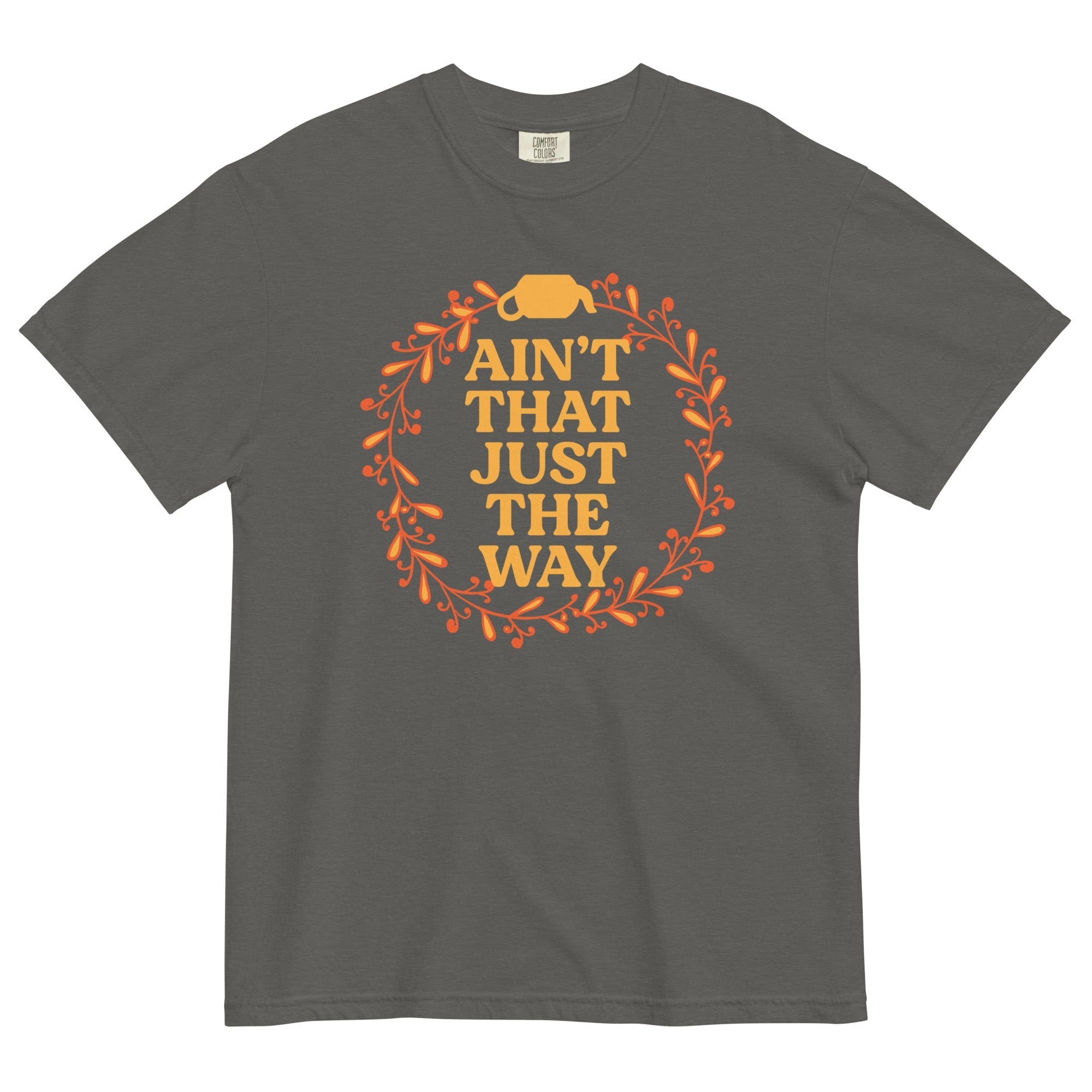 Ain't That Just The Way Men's Relaxed Fit - Adult & Kids T-Shirts, Sweatshirts & Hoodies apparel design preview 1