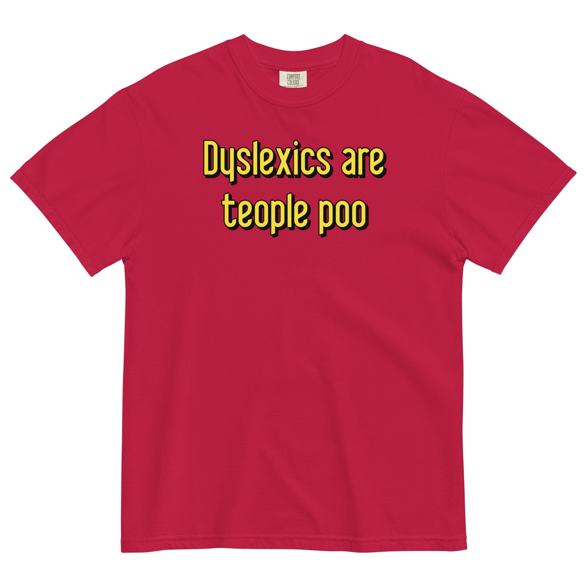 Dyslexics are teople poo Men's Relaxed Fit - Adult & Kids T-Shirts, Sweatshirts & Hoodies apparel design preview 1