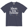 Ideas Live Forever Men's Relaxed Fit - Adult & Kids T-Shirts, Sweatshirts & Hoodies apparel design preview 1