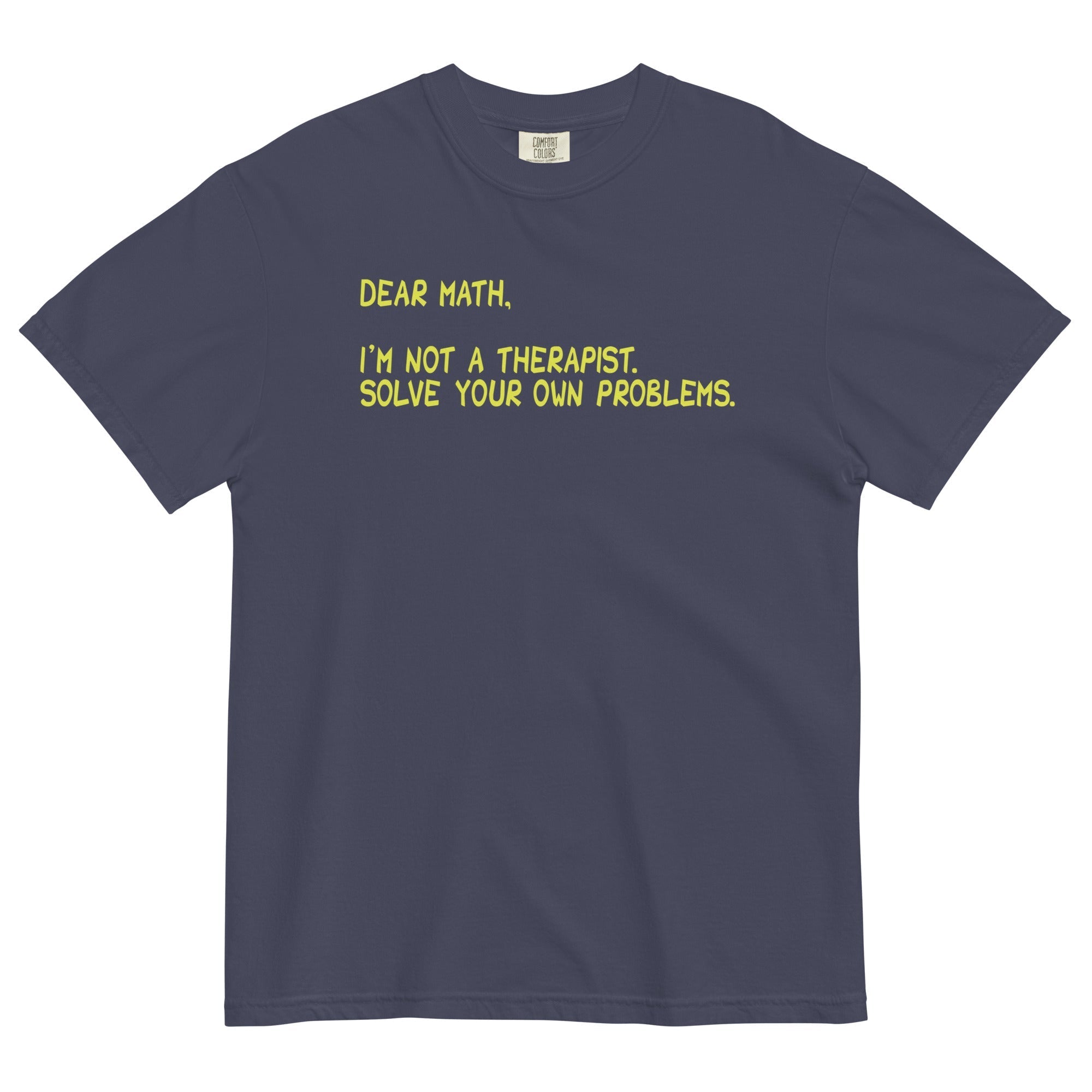 Dear Math, I'm Not A Therapist Men's Relaxed Fit - Adult & Kids T-Shirts, Sweatshirts & Hoodies apparel design preview 1