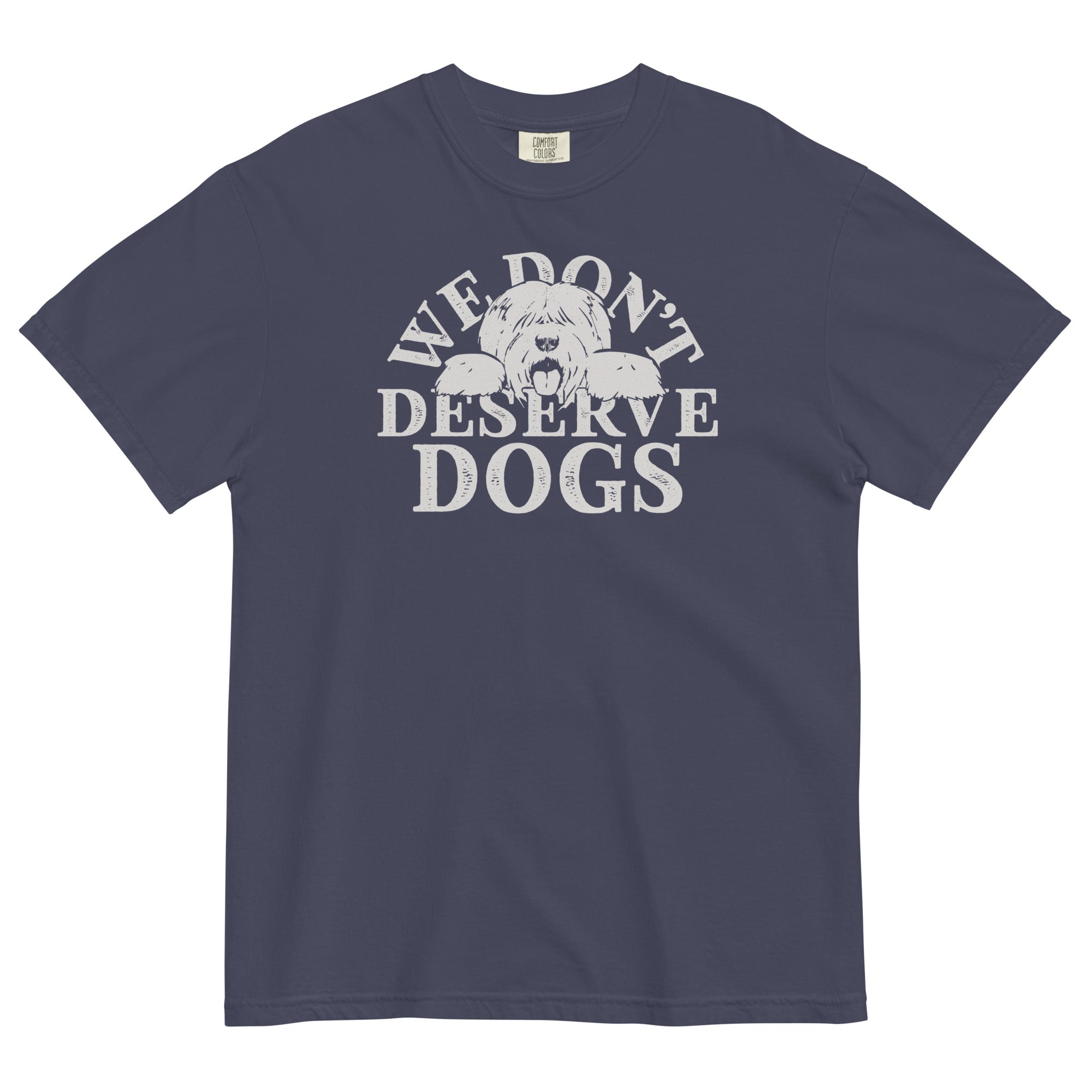 We Don't Deserve Dogs Men's Relaxed Fit - Adult & Kids T-Shirts, Sweatshirts & Hoodies apparel design preview 1