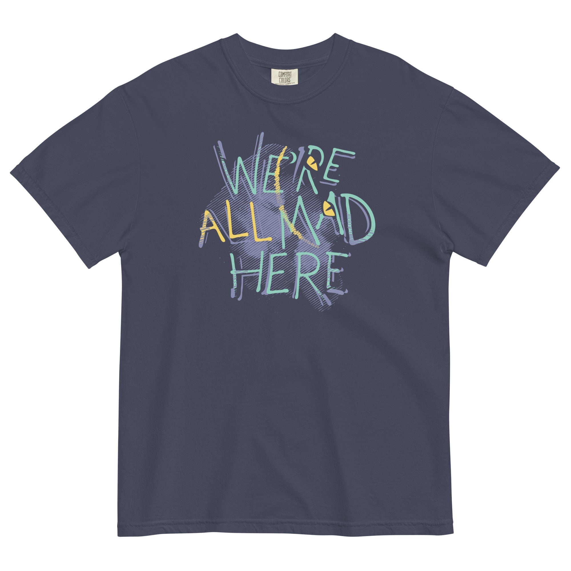 We're All Mad Here Men's Relaxed Fit - Adult & Kids T-Shirts, Sweatshirts & Hoodies apparel design preview 1