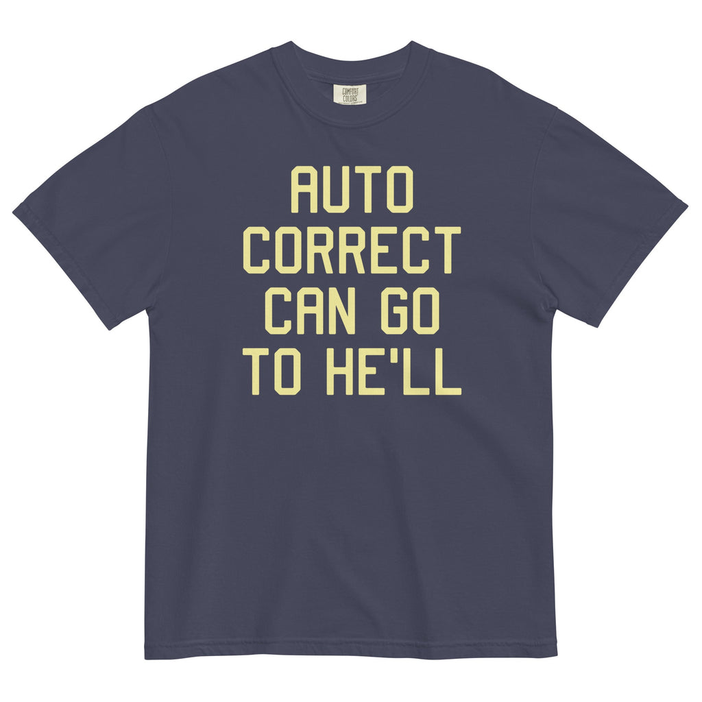 Auto Correct Can Go To He'll Men's Relaxed Fit - Adult & Kids T-Shirts, Sweatshirts & Hoodies apparel design preview 1