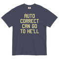 Auto Correct Can Go To He'll Men's Relaxed Fit - Adult & Kids T-Shirts, Sweatshirts & Hoodies apparel design preview 1