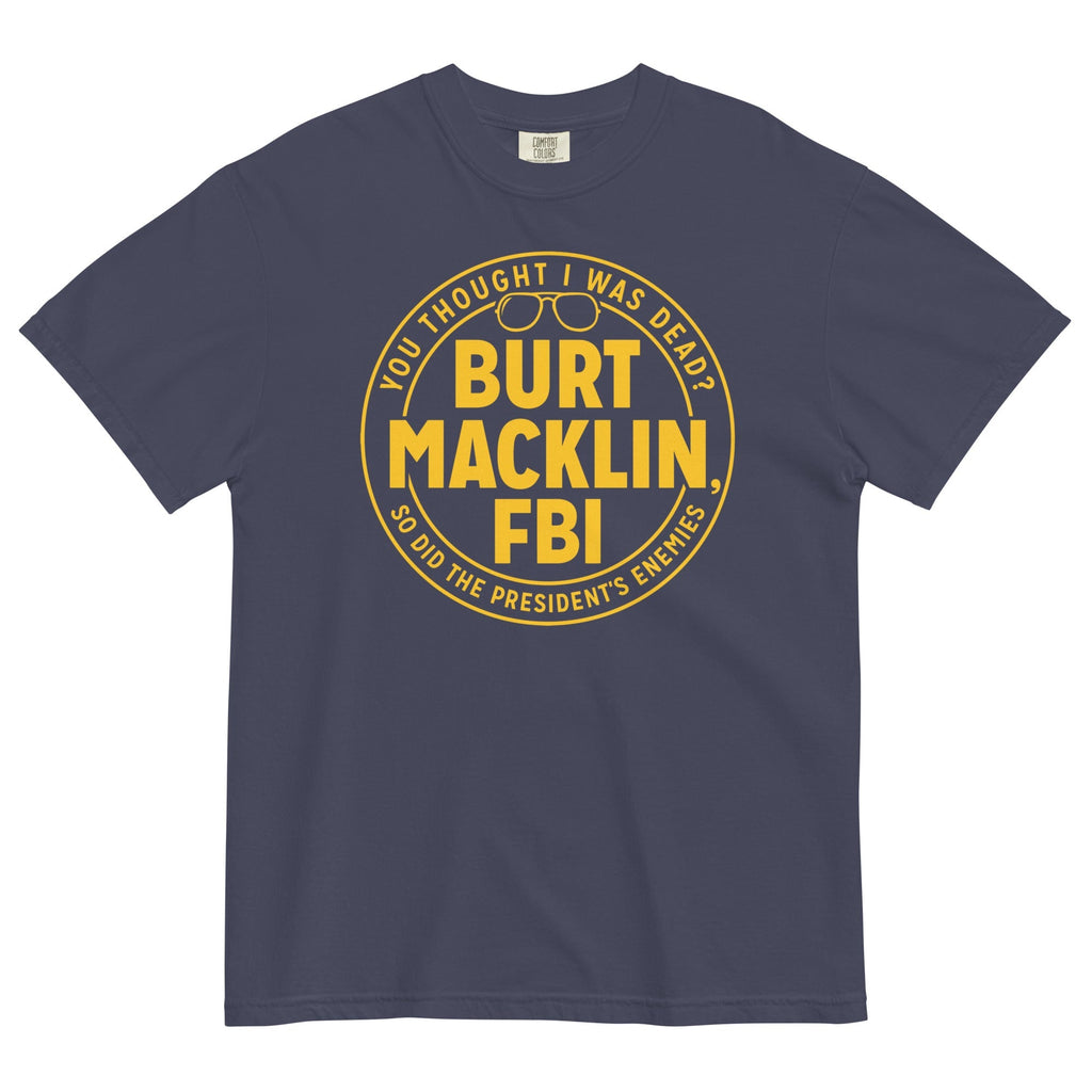 Burt Macklin, FBI Men's Relaxed Fit - Adult & Kids T-Shirts, Sweatshirts & Hoodies apparel design preview 1