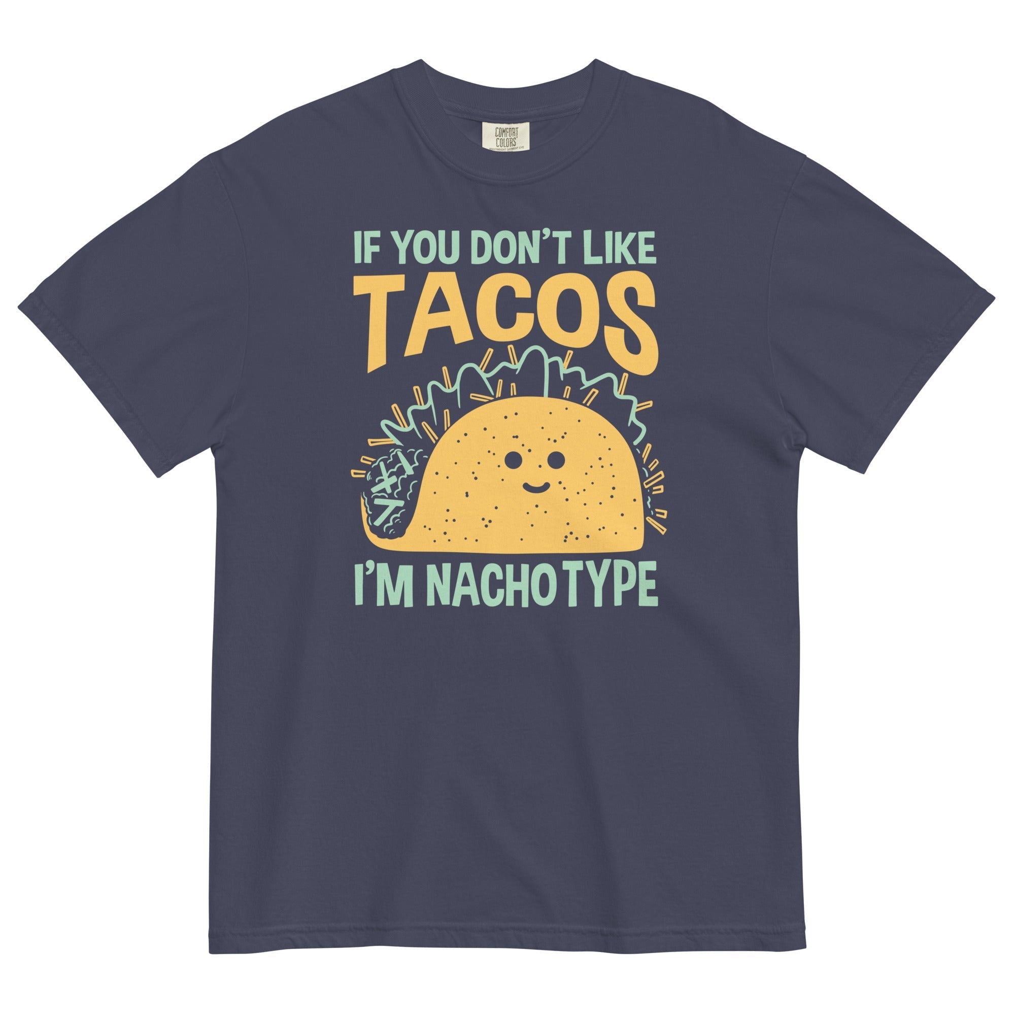 I'm Nacho Type Men's Relaxed Fit - Adult & Kids T-Shirts, Sweatshirts & Hoodies apparel design preview 1