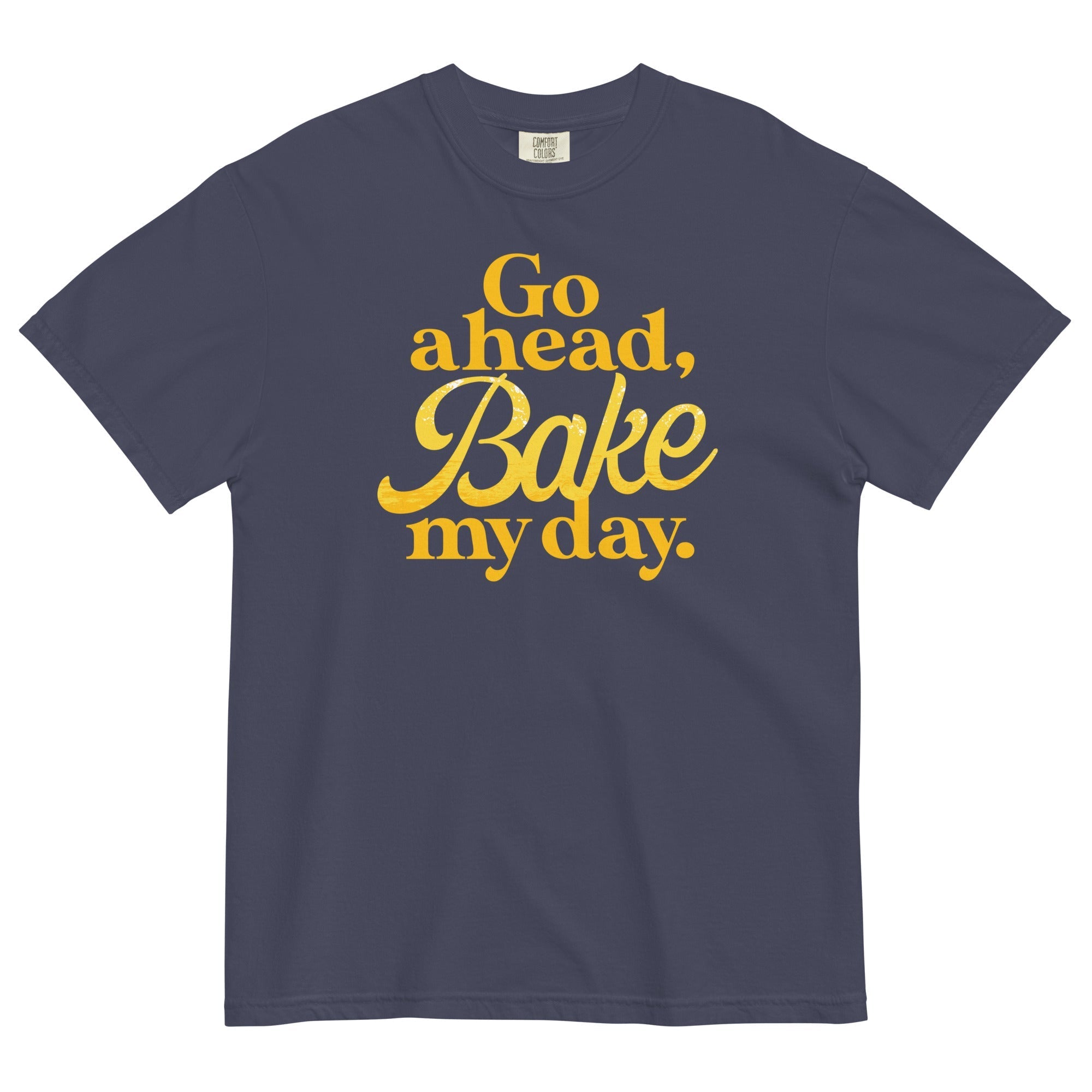 Go Ahead, Bake My Day Men's Relaxed Fit - Adult & Kids T-Shirts, Sweatshirts & Hoodies apparel design preview 1