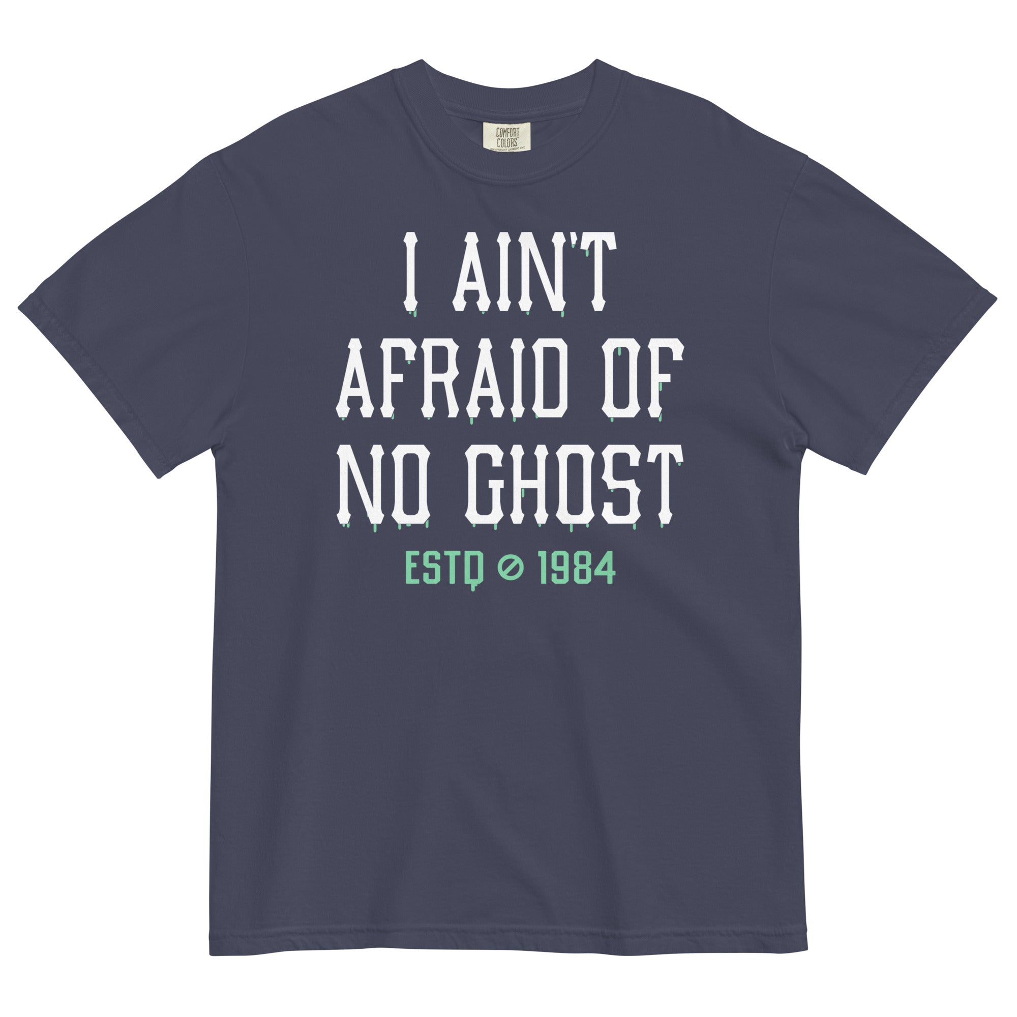 I Ain't Afraid Of No Ghost Men's Relaxed Fit - Adult & Kids T-Shirts, Sweatshirts & Hoodies apparel design preview 1