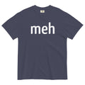 Meh Men's Relaxed Fit - Adult & Kids T-Shirts, Sweatshirts & Hoodies apparel design preview 1