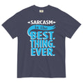 Sarcasm Is The Best Thing Men's Relaxed Fit - Adult & Kids T-Shirts, Sweatshirts & Hoodies apparel design preview 1