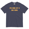 I'm Kind of a Big Deal Men's Relaxed Fit - Adult & Kids T-Shirts, Sweatshirts & Hoodies apparel design preview 1
