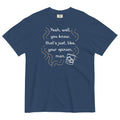 Your Opinion, Man Men's Relaxed Fit - Adult & Kids T-Shirts, Sweatshirts & Hoodies apparel design preview 1