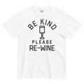 Be Kind, Please Re-Wine Men's Relaxed Fit - Adult & Kids T-Shirts, Sweatshirts & Hoodies apparel design preview 1