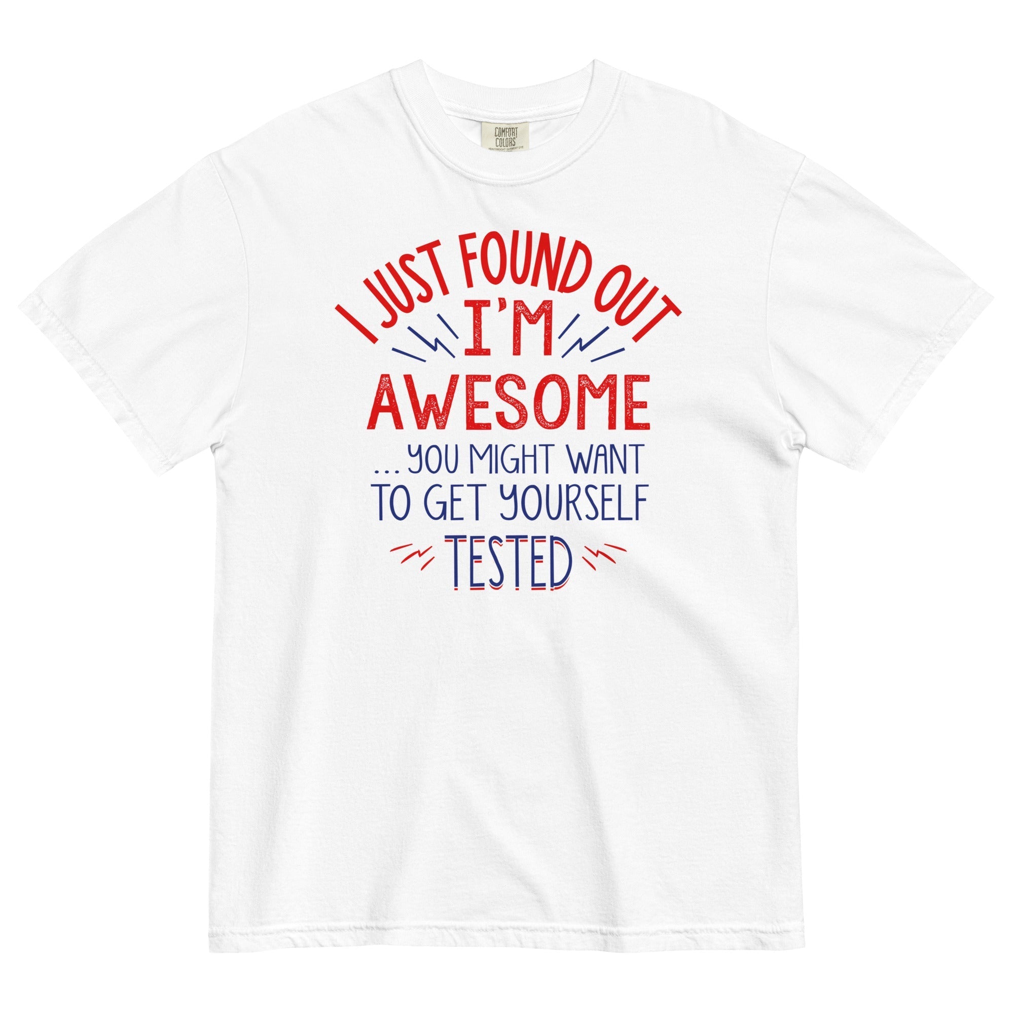 I'm Awesome, Get Yourself Tested Men's Relaxed Fit - Adult & Kids T-Shirts, Sweatshirts & Hoodies apparel design preview 1