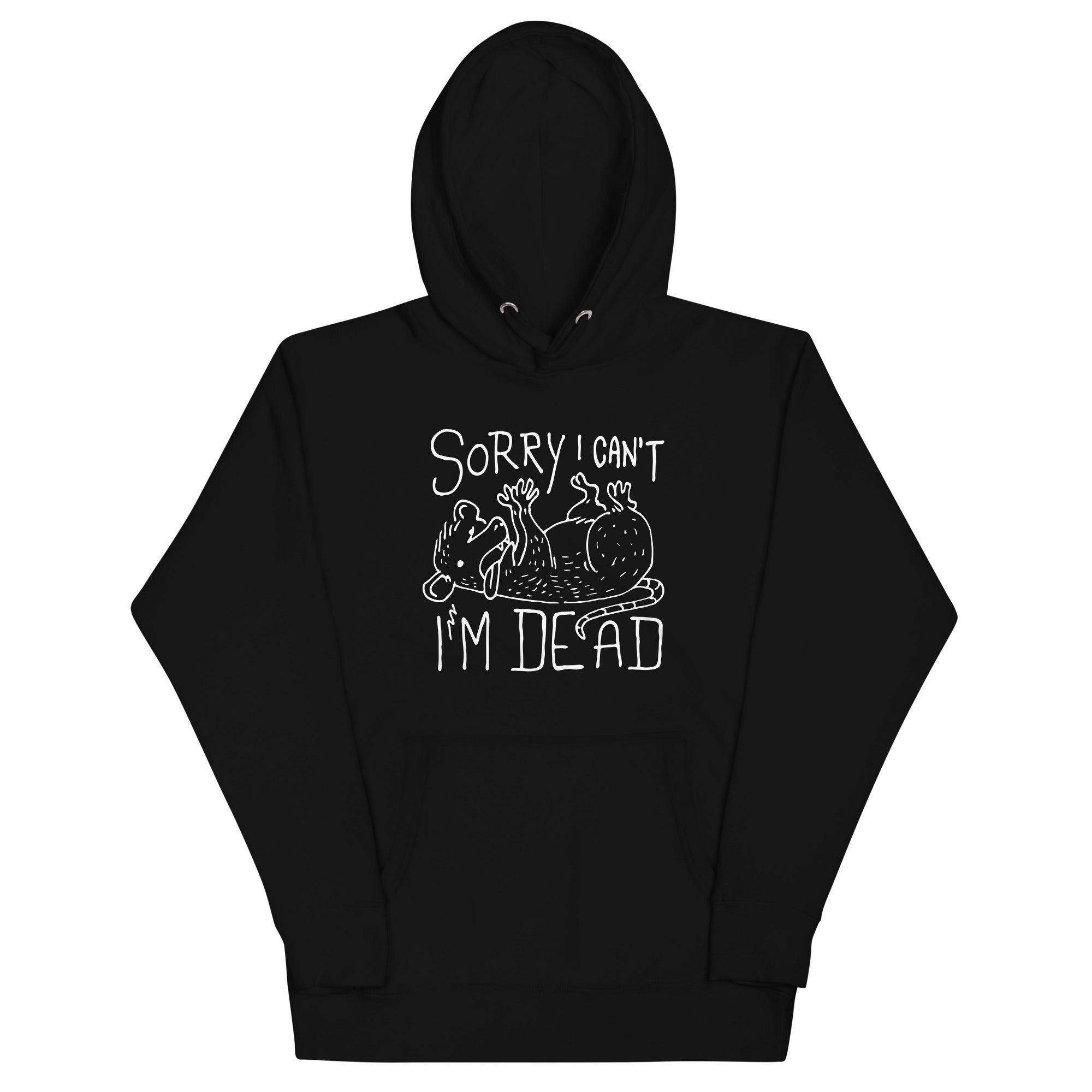 Sorry I Can't I'm Dead - Adult & Kids T-Shirts, Sweatshirts & Hoodies apparel design preview 1