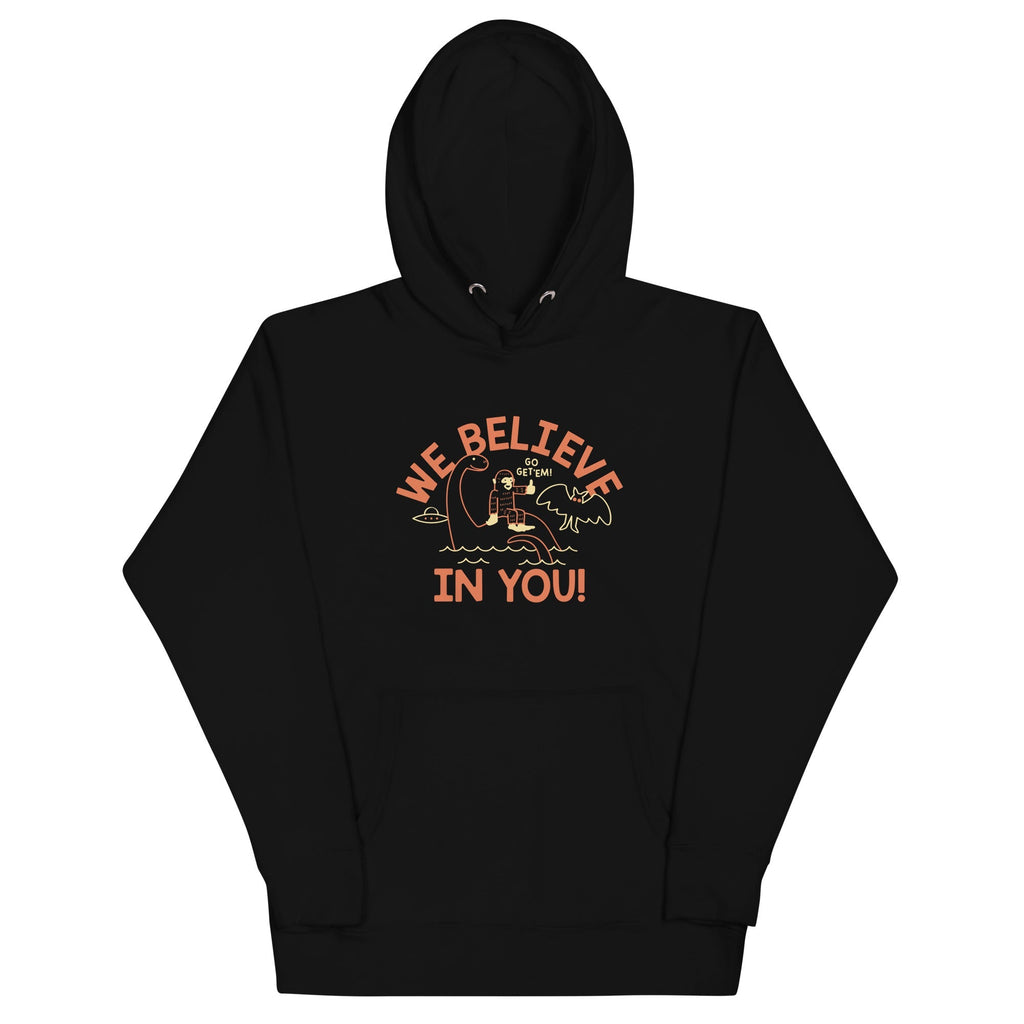 We Believe In You - Adult & Kids T-Shirts, Sweatshirts & Hoodies apparel design preview 1