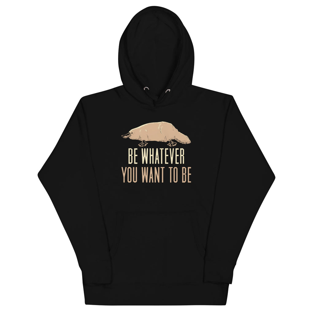Be Whatever You Want To - Adult & Kids T-Shirts, Sweatshirts & Hoodies apparel design preview 1