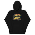 Sometimes I Even Amaze Myself - Adult & Kids T-Shirts, Sweatshirts & Hoodies apparel design preview 1
