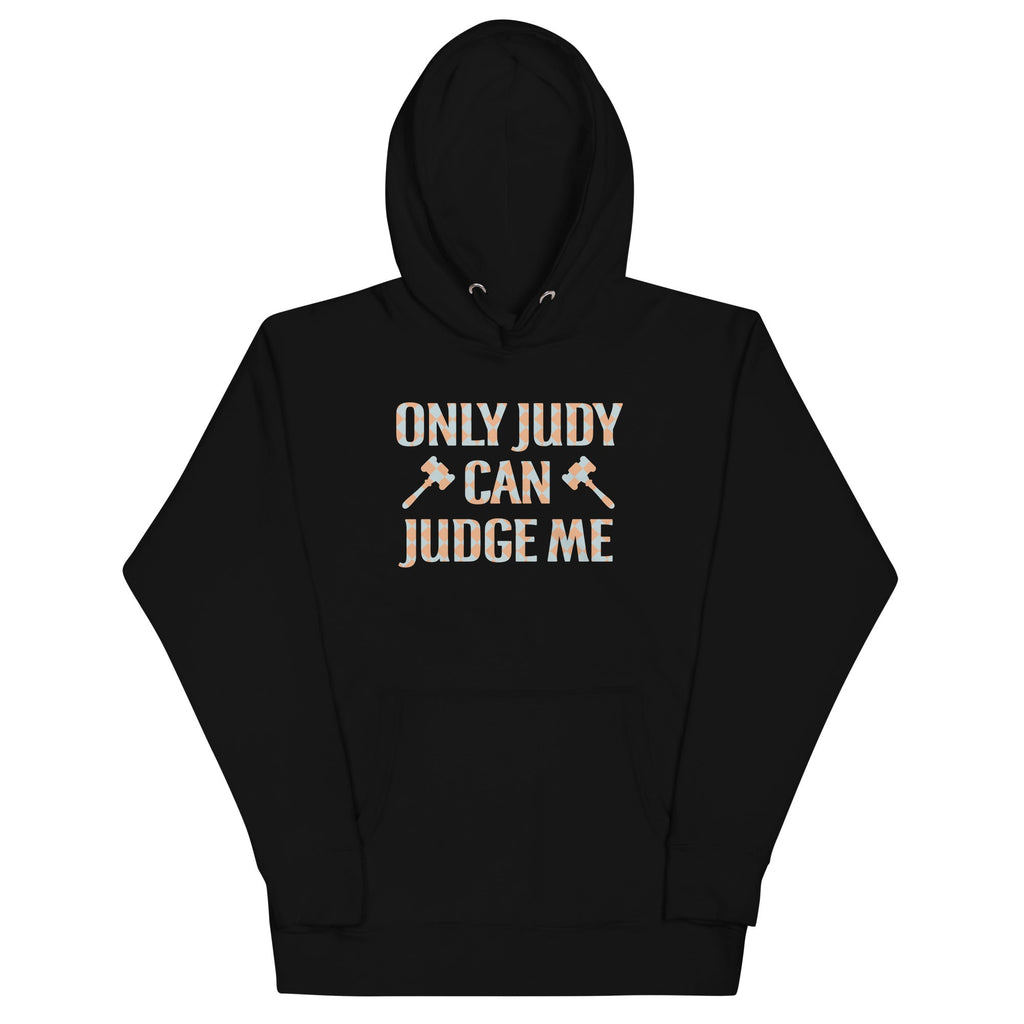 Only Judy Can Judge Me - Adult & Kids T-Shirts, Sweatshirts & Hoodies apparel design preview 1