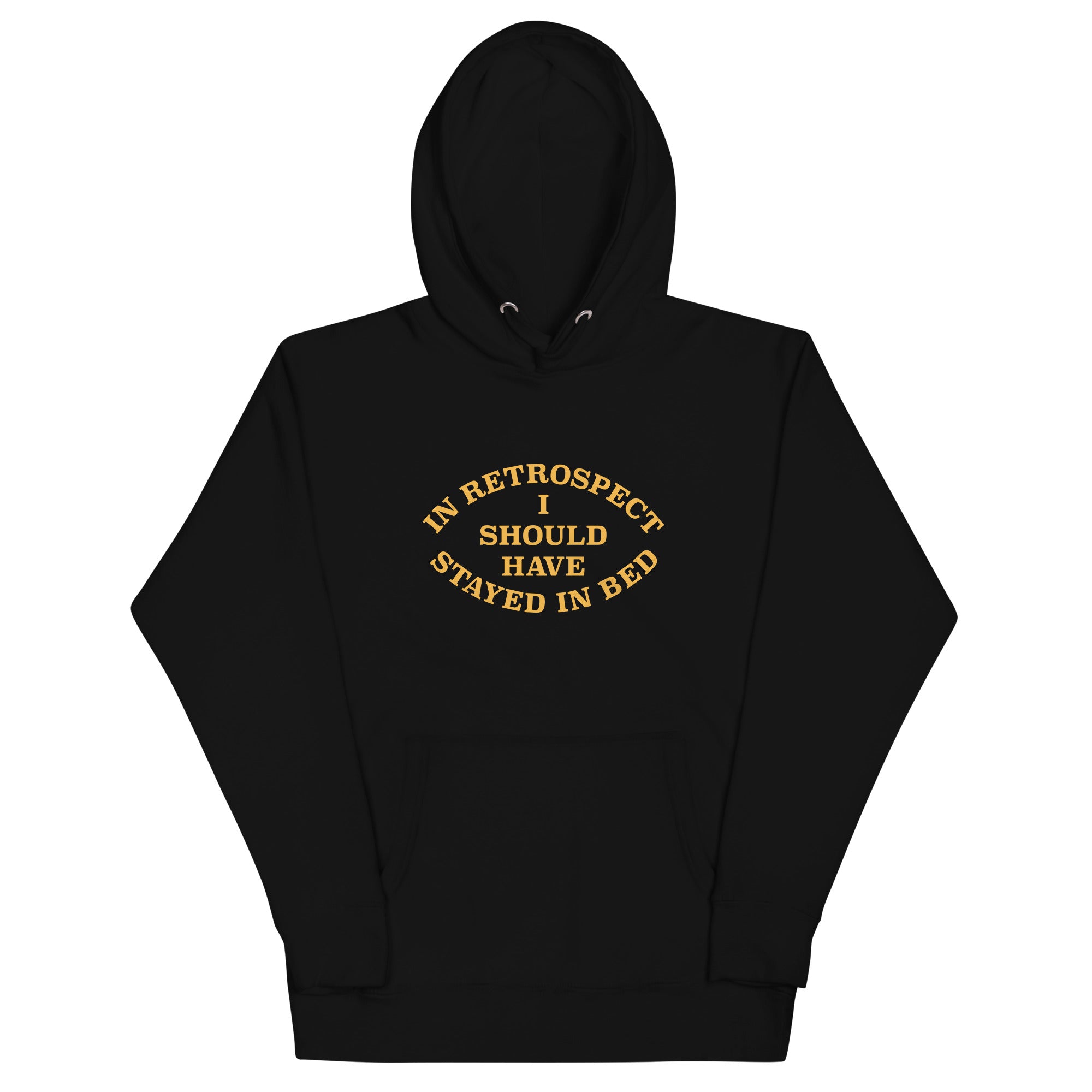 I Should Have Stayed In Bed - Adult & Kids T-Shirts, Sweatshirts & Hoodies apparel design preview 1