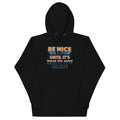 Be Nice - Adult & Kids T-Shirts, Sweatshirts & Hoodies apparel design preview 1