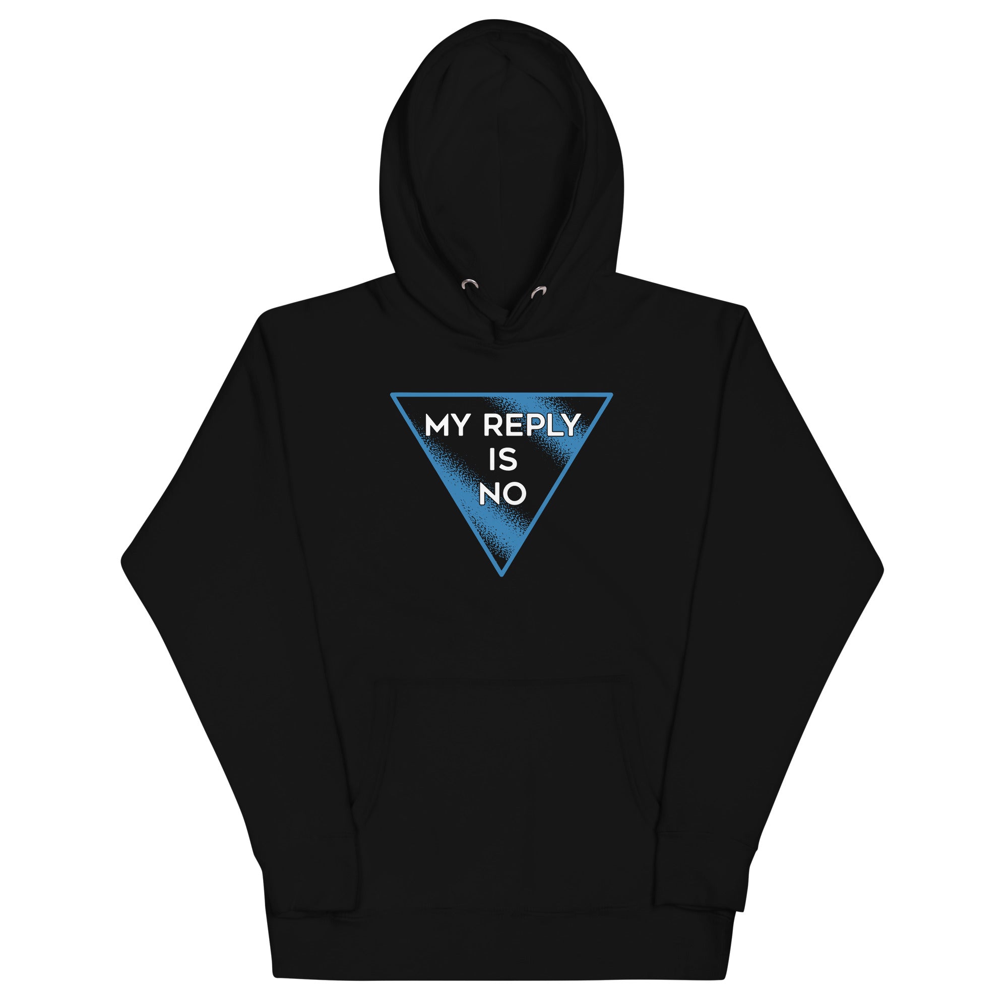 My Reply Is No - Adult & Kids T-Shirts, Sweatshirts & Hoodies apparel design preview 1