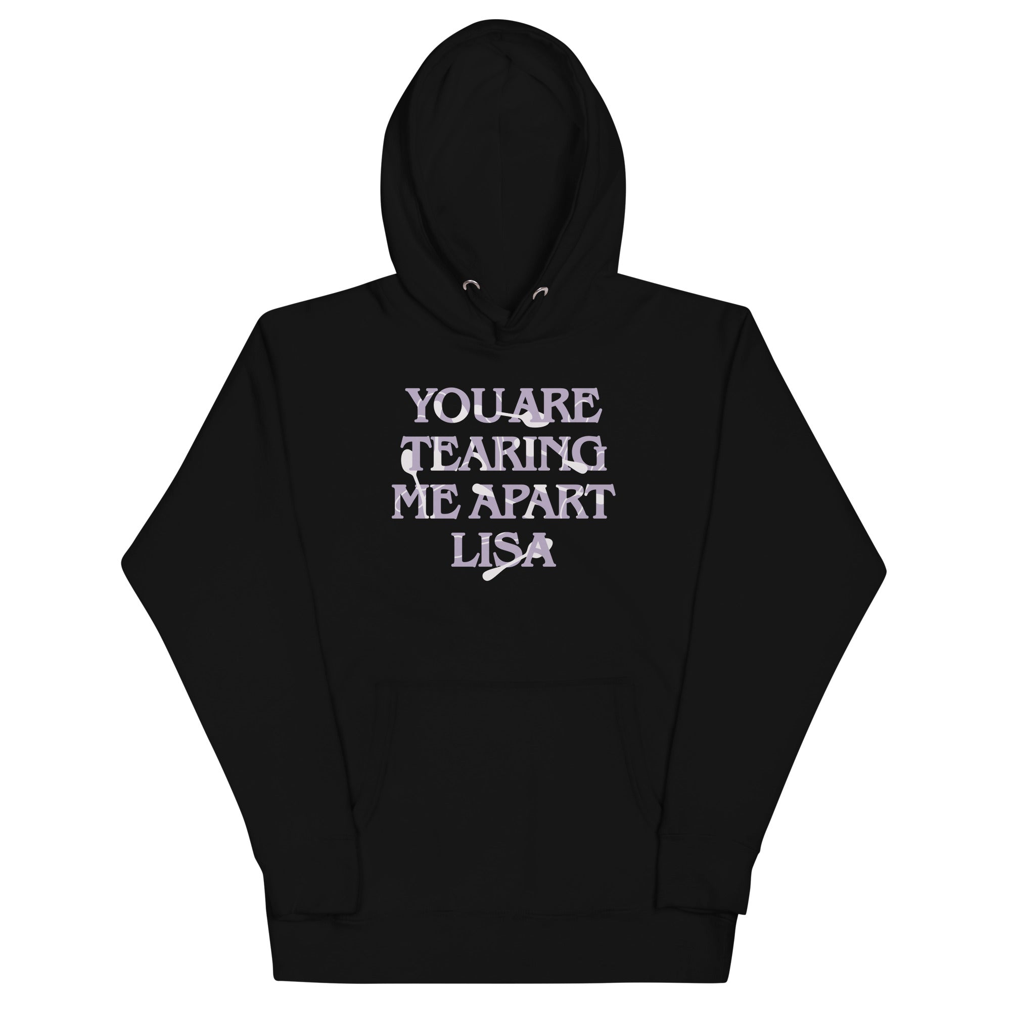 You Are Tearing Me Apart Lisa - Adult & Kids T-Shirts, Sweatshirts & Hoodies apparel design preview 1