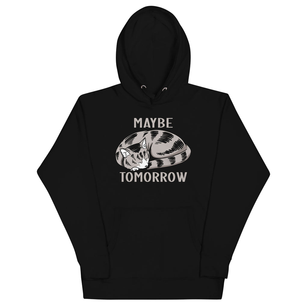 Maybe Tomorrow - Adult & Kids T-Shirts, Sweatshirts & Hoodies apparel design preview 1