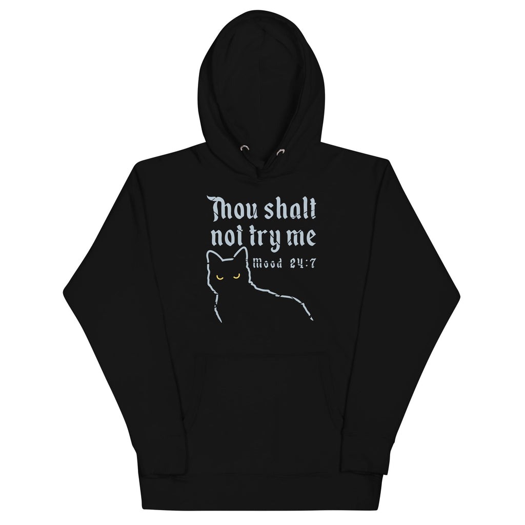 Thou Shalt Not Try Me - Adult & Kids T-Shirts, Sweatshirts & Hoodies apparel design preview 1