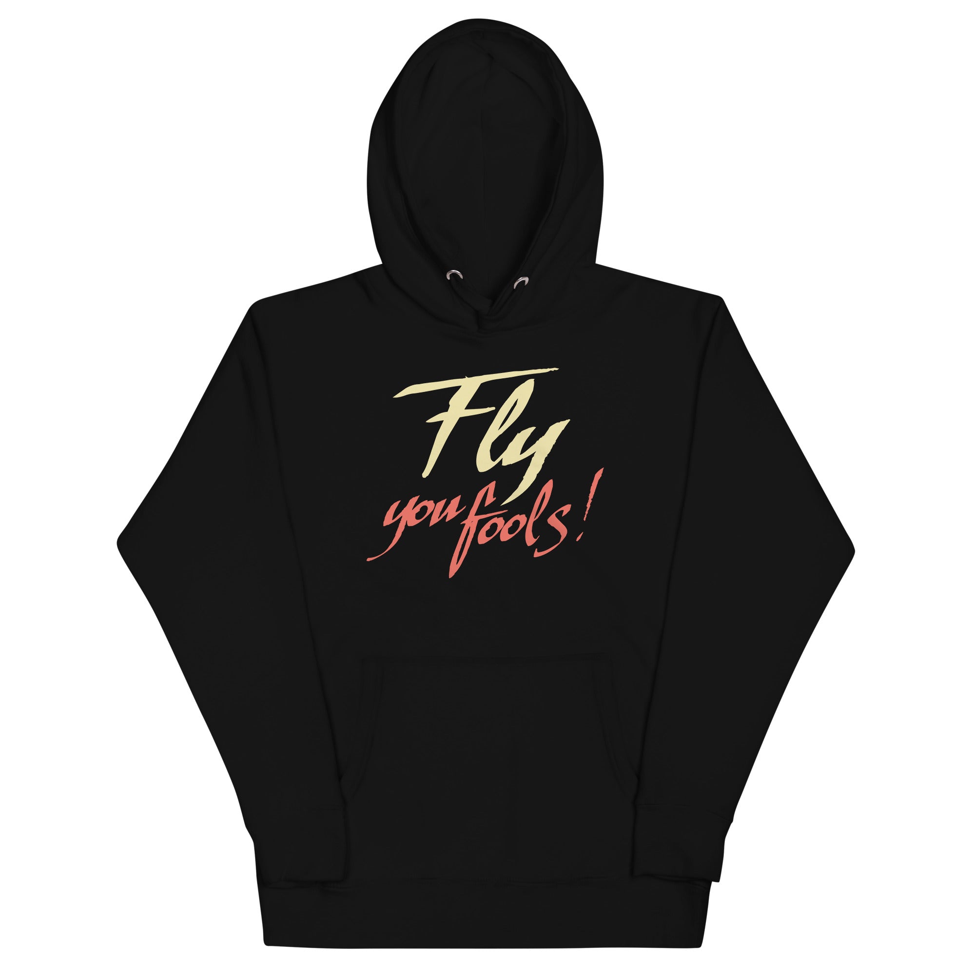 Fly You Fools! - Adult & Kids T-Shirts, Sweatshirts & Hoodies apparel design preview 1